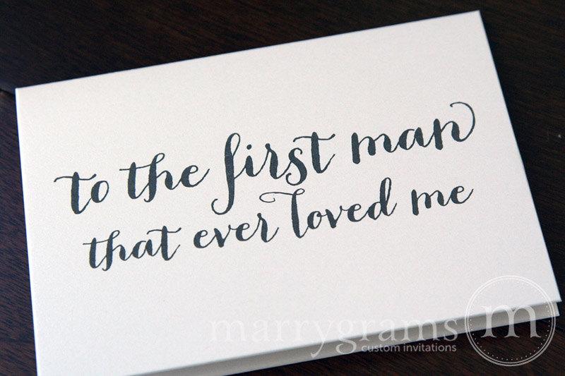 Mariage - Wedding Card to Your Dad - Father of the Bride Cards - To the First Man That Ever Loved Me - Sweet Keepsake Card from Daughter CS02