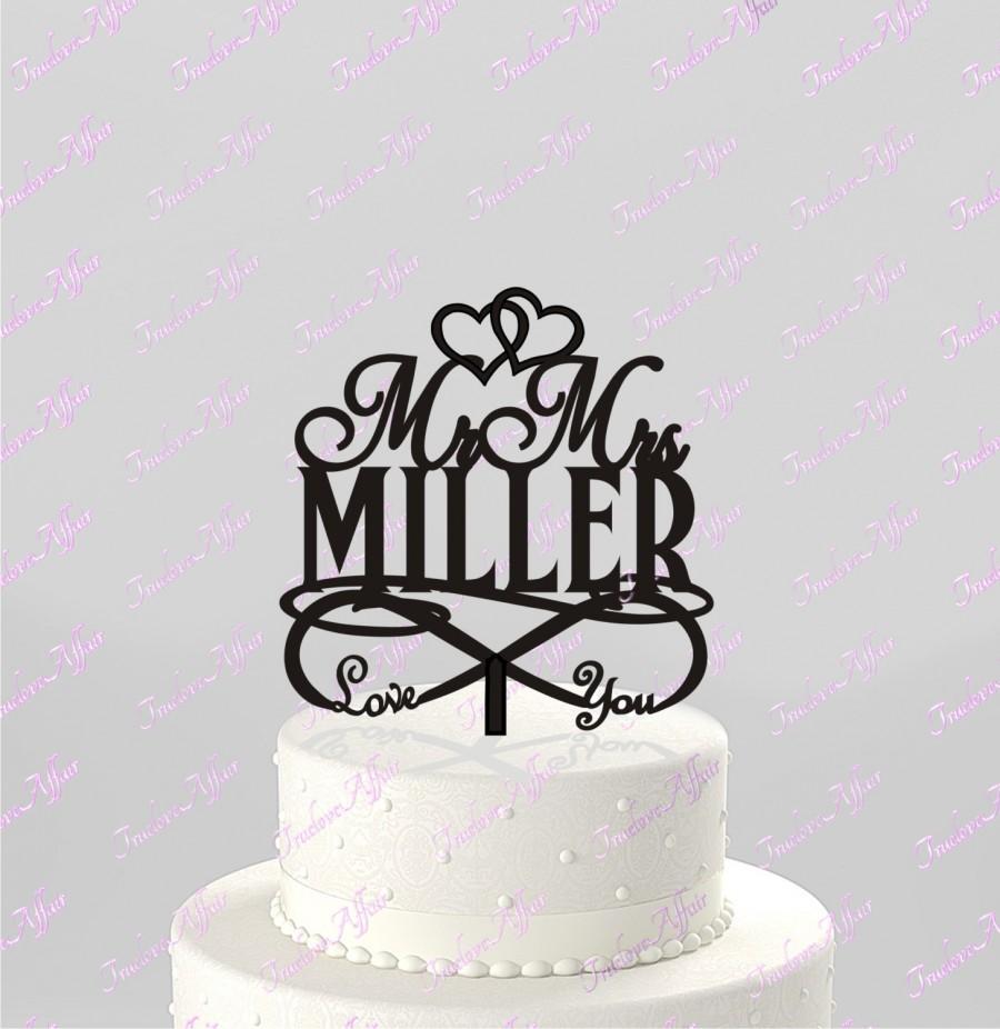 Hochzeit - Love You for INFINITY Wedding Cake Topper Personalized with Last Name, Acrylic Cake Topper [CT101mm]