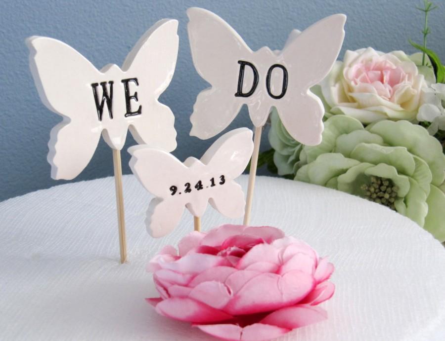 Hochzeit - Butterfly We Do Wedding Cake Toppers with Wedding Date