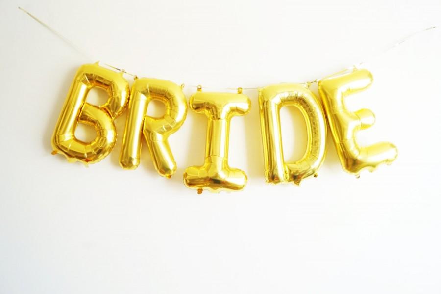 Hochzeit - FREE SHIPPING gold BRIDE 16" letter balloon banner - wedding bridal shower bachelorette party - pink blue silver