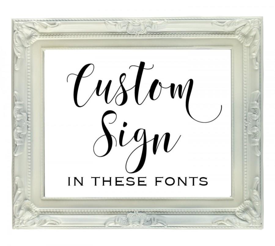 Custom Sign, DIGITAL FILE, 8x10 Printable Wedding Or Party Sign