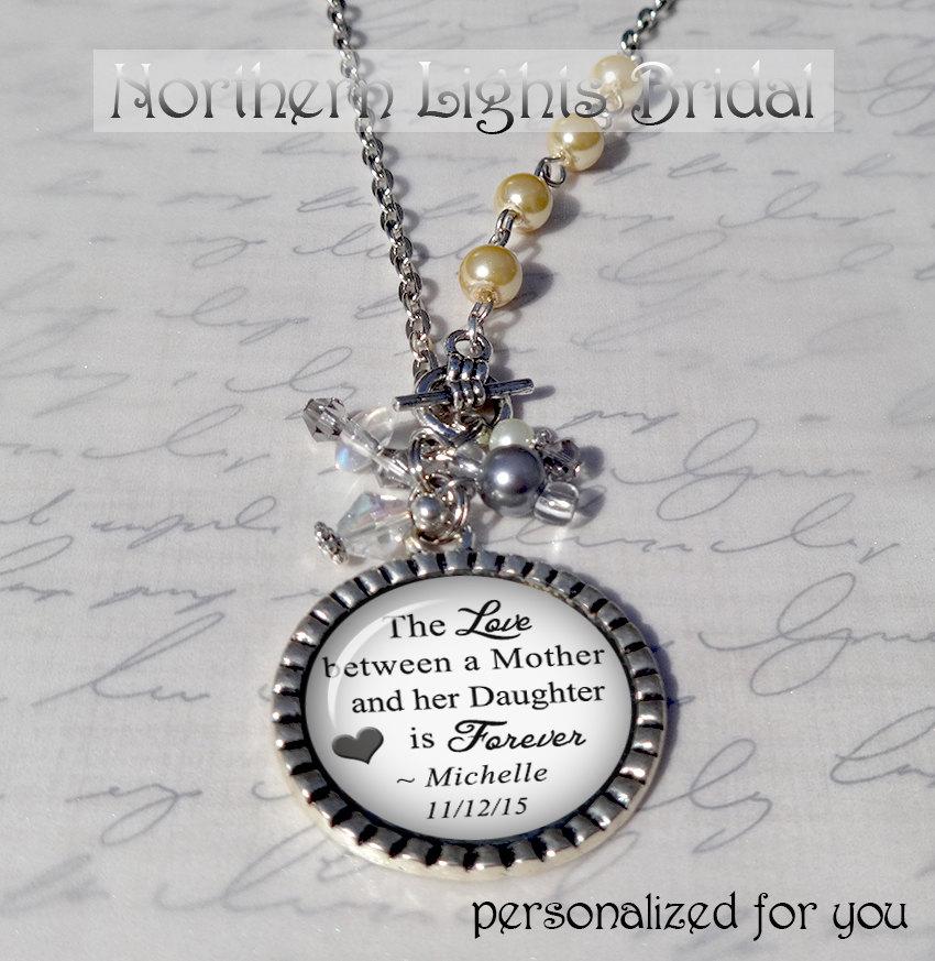 Hochzeit - Mother of the Bride gift Personalized necklace custom wedding Gift from bride to mom Love between a mother and Daughter mom wedding keepsake