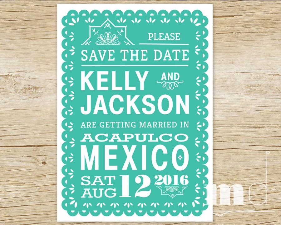 Свадьба - Papel Picado Save the Date Invitation - Tropical Destination Wedding Save the Date Invite - Mexico, Mexican Fiesta, Banner - PRINTABLE