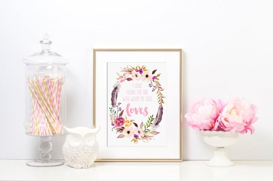 Printable Wedding Sign I Have Found The One With Whom My Soul Loves 