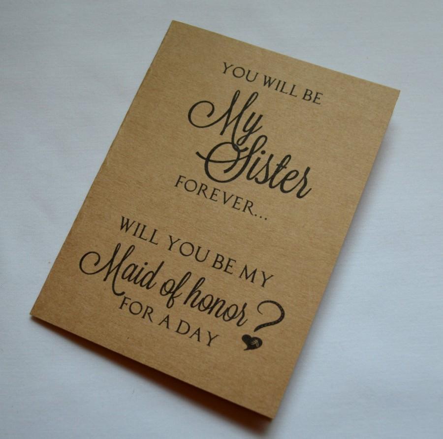 Wedding - You will be my SISTER forever MAID of honor Card Bridesmaid card bridesmaid card WILL you be my bridesmaid card sister bridal cards kraft