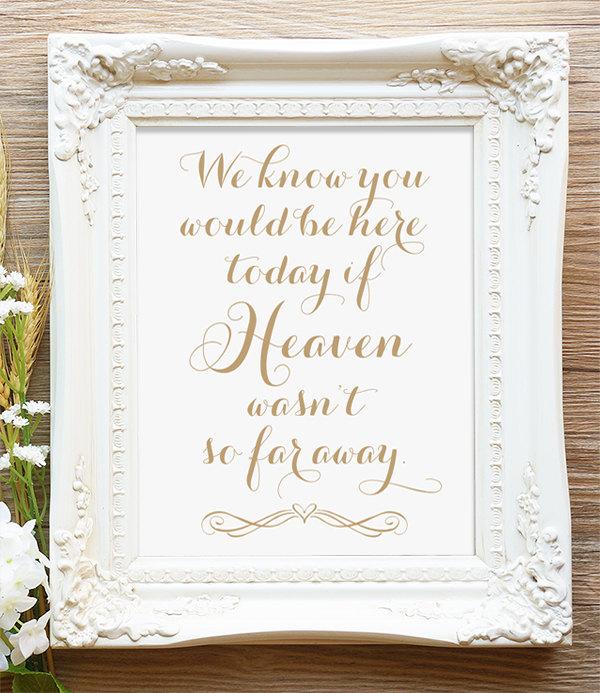 Hochzeit - We Know You Would Be Here Today Sign - 8x10 - DIY Printable sign in "Vintage" antique gold - PDF and JPG files - Instant Download