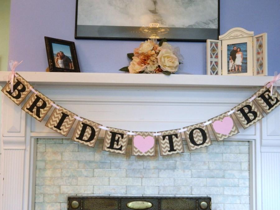 Mariage - Chevron Bridal Shower Decorations / Shabby chic Bridal Shower Decor / Bride to Be banner - You Pick the Colors