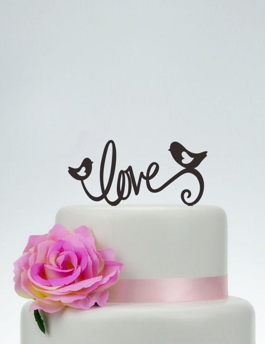 Свадьба - Love Cake Topper,Love Birds Cake Topper,Wedding Cake Topper,Personalized Cake Topper,Wedding Decoration,Custom Cake Topper P125