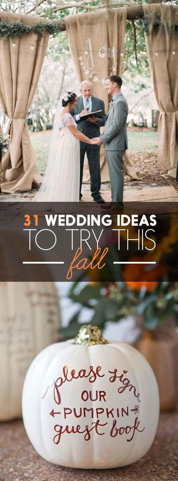 Hochzeit - 31 Fall Wedding Ideas You'll Want To Try Immediately