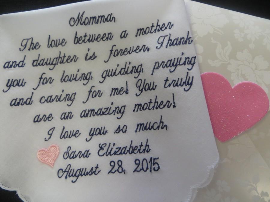 Wedding - Mother Of The BRIDe Handkerchief - The LOVE Between A MOTHER And DAUGHTER Is Forever - Mother Of The Bride Hankerchief - Gift Idea For Mom