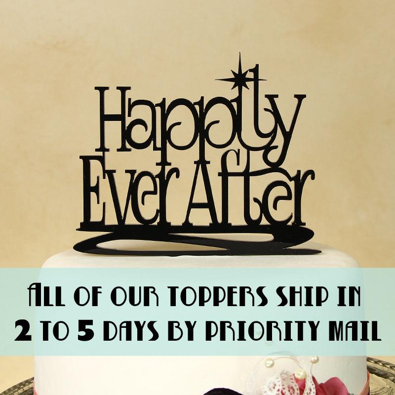 Wedding - Wedding Cake Topper Happily Ever After in your choice of colors Style HEA-1