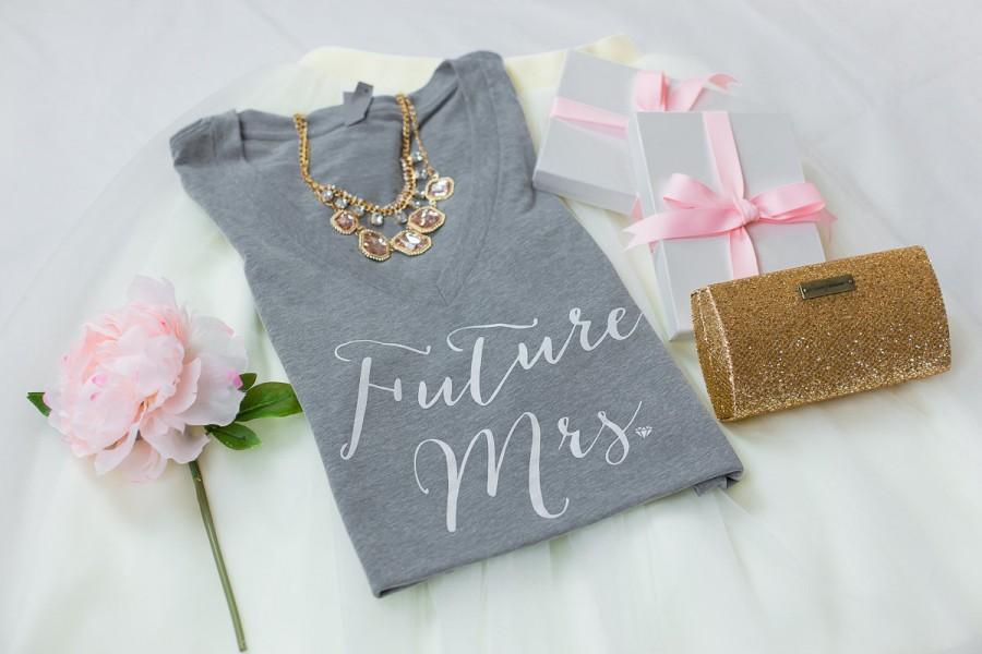 Wedding - Future Mrs., Bride Shirt, Bride tee, Wifey Shirt, Bride to be, T-shirt, V-Neck, Gifts for Bride , Bridal Shower Gift, Bachelorette Party