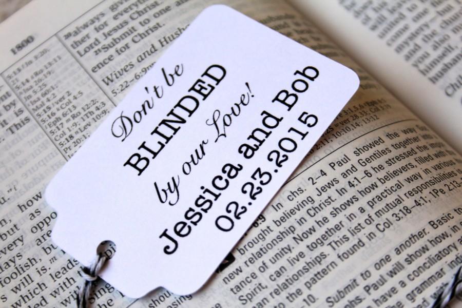 Hochzeit - Wedding Tags, Wedding Favor Tags, Don't Be Blinded By Our Love