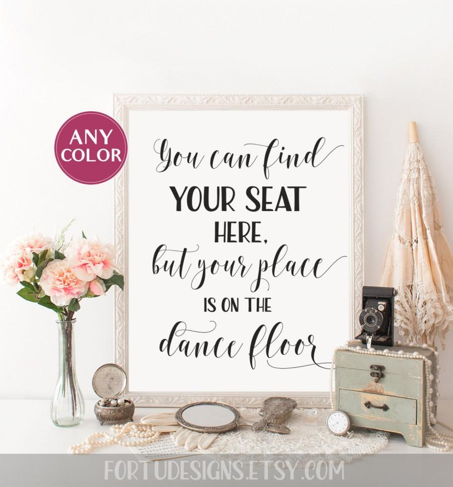 Find Your Seat Here Sign Dance Floor Sign Wedding Sign Wedding Seating Sign Barn Wedding Decor PRINTABLE Faux Wood Reception Signage