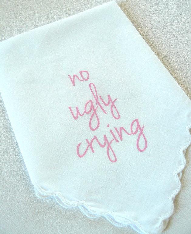 Wedding - Ready-to-Ship no ugly crying PINK font White Scalloped handkerchiefs bridesmaid best friend mother hipster modern wedding