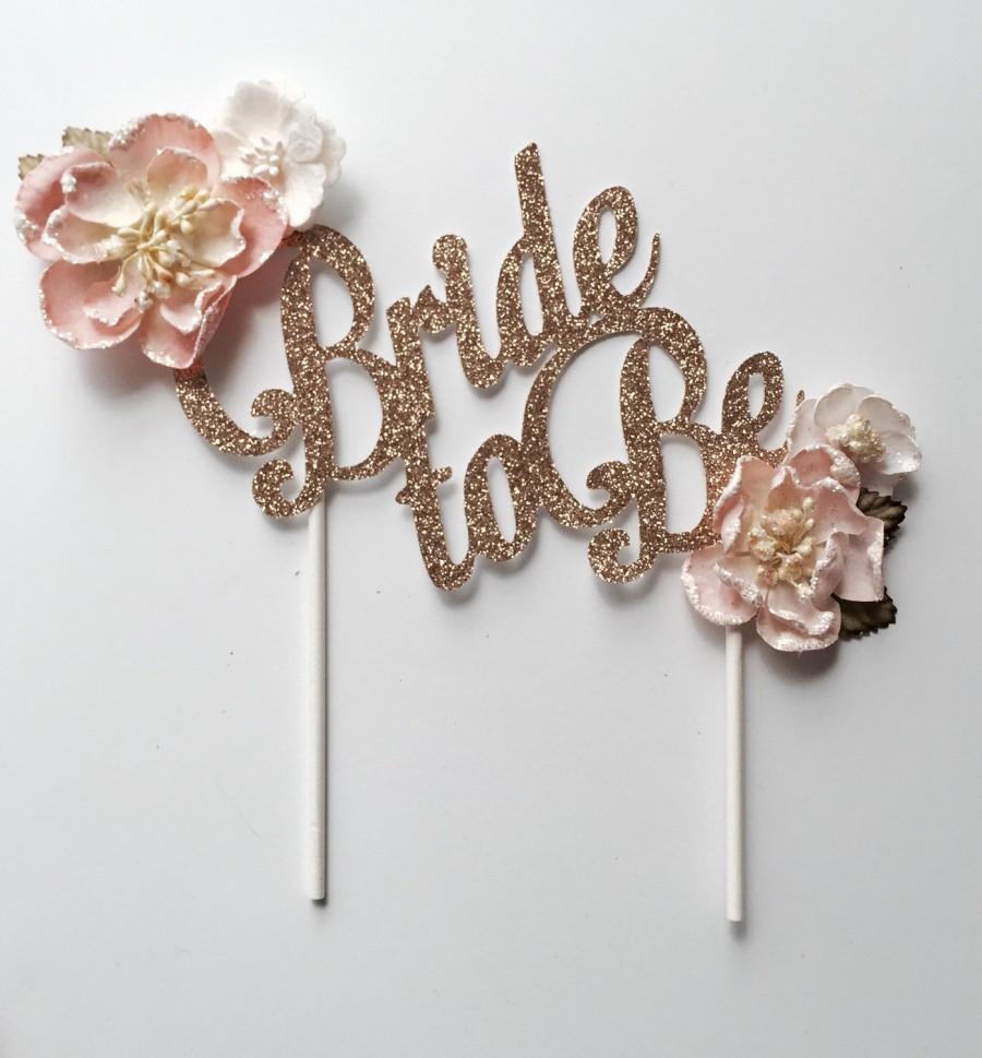 Mariage - Bride to be custom cake topper, Bridal shower cake topper, Gold cake topper, Silver Bride to be cake topper, Bridal Shower cake topper