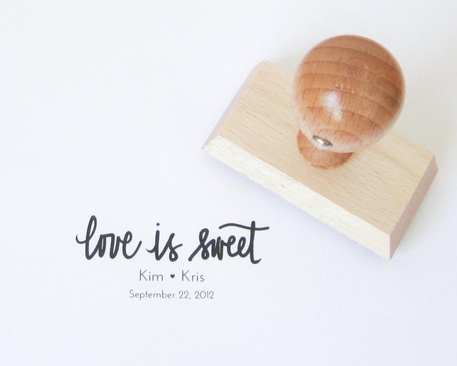 Hochzeit - Personalized Wedding Calligraphy Stamp - Handwritten Calligraphy Love Is Sweet wedding rubber stamp personalized with names - H0007