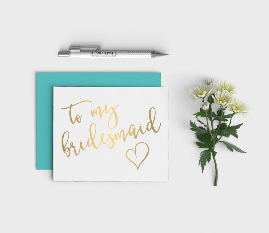 Mariage - Gold to my Bridesmaid Wedding Thank You Cards with Colored Envelopes - Wedding Party Cards - Faux Gold Foil