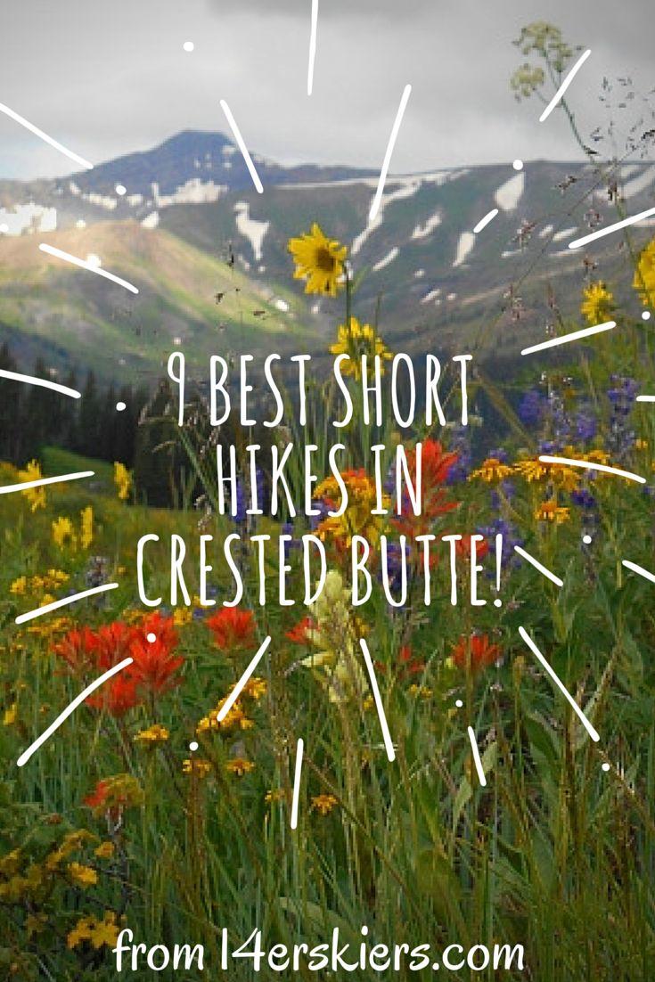Свадьба - 9 Best Short Hikes In Crested Butte