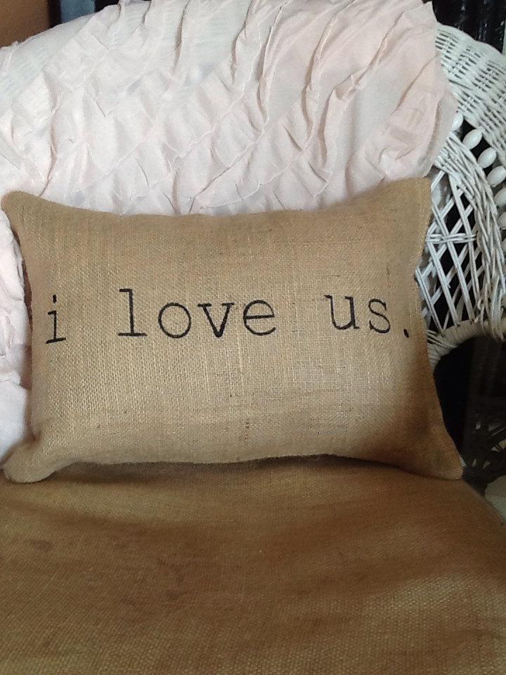 زفاف - I love us pillow, burlap pillow, valentines day, wedding gift