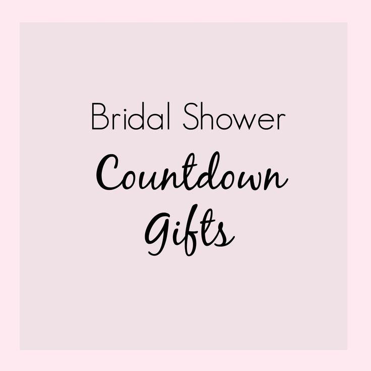 Свадьба - Bridal Shower Countdown Gifts