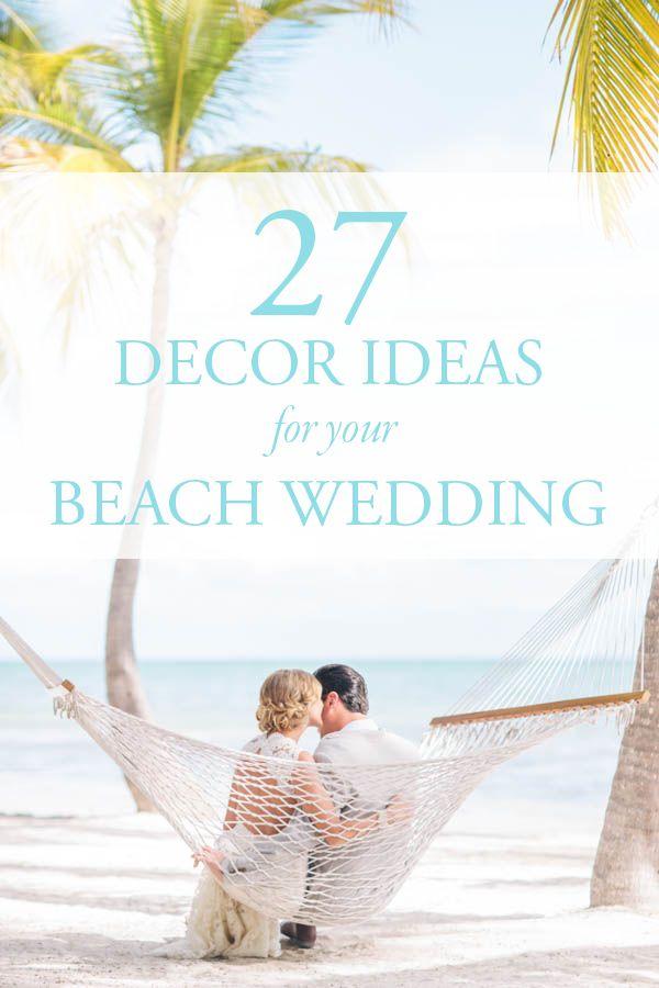 Hochzeit - Get Inspired By These 27 Beach Wedding Decor Ideas