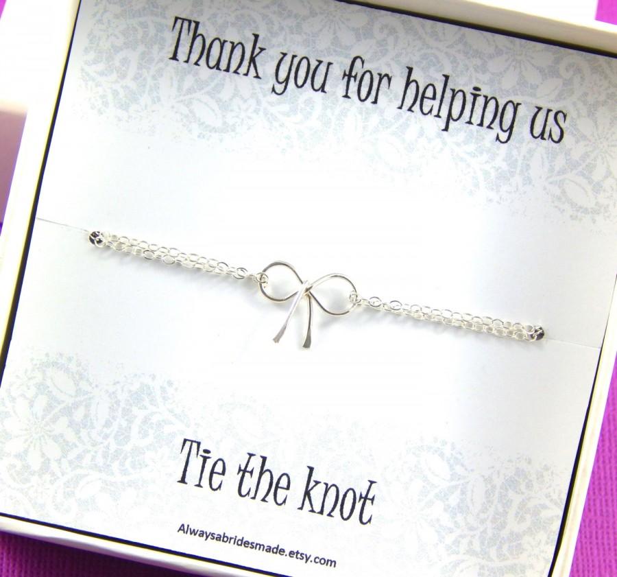 Wedding - Bridesmaids Gifts Silver Bow Bracelet Knot Bracelet Thank You For Helping Us Tie The Knot Sterling Silver