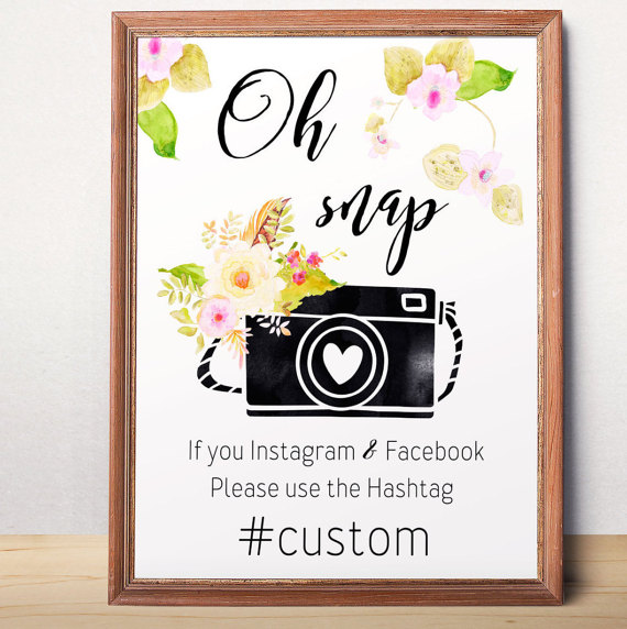Hochzeit - Instagram Hashtag Oh snap sign Wedding Hashtag Printable Wedding Instagram Sign Floral Personalized Wedding Instagram Hashtag Sign idw13
