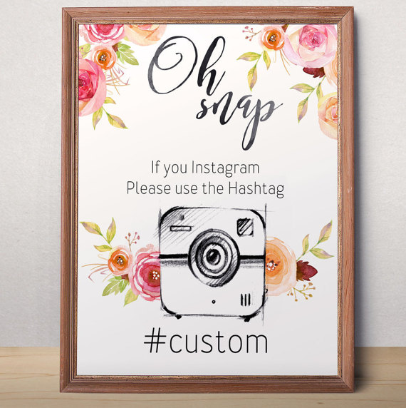 Hochzeit - Oh snap sign Instagram Hashtag Printable Wedding Instagram Sign Wedding Hashtag Sign Floral Personalized Wedding Instagram Hashtag Sign