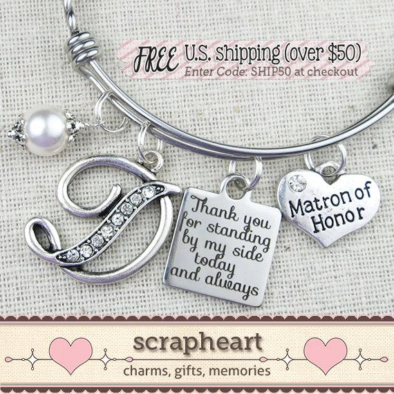 Hochzeit - Matron of Honor Gift, Wedding Bridal Party Gifts, Personalized Matron of Honor Bracelet, Thank You for Standing By My Side Best Friend Gift