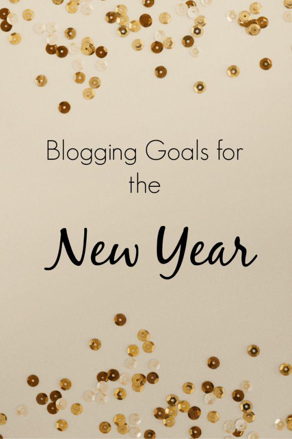 Hochzeit - Blogging Goals For The New Year