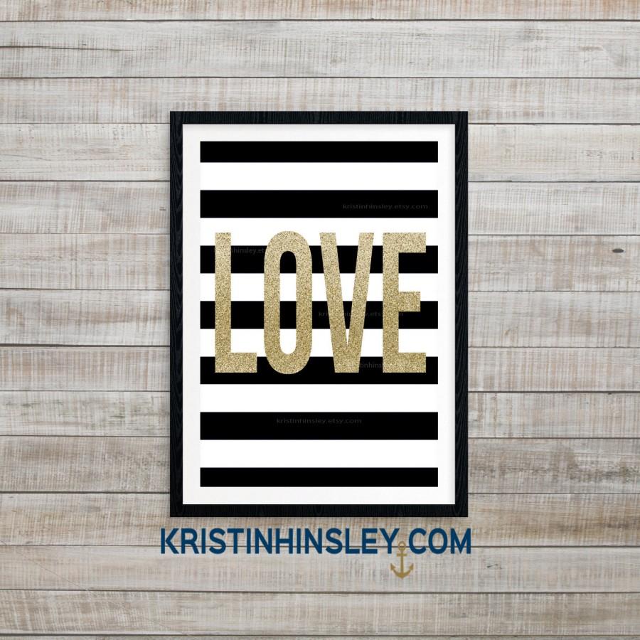 Hochzeit - 8x10 LOVE Printable Sign,  Gold Glitter sign, Black and White Design Sign , Wedding Sign, Kate Spade Inspired,   Instant Download