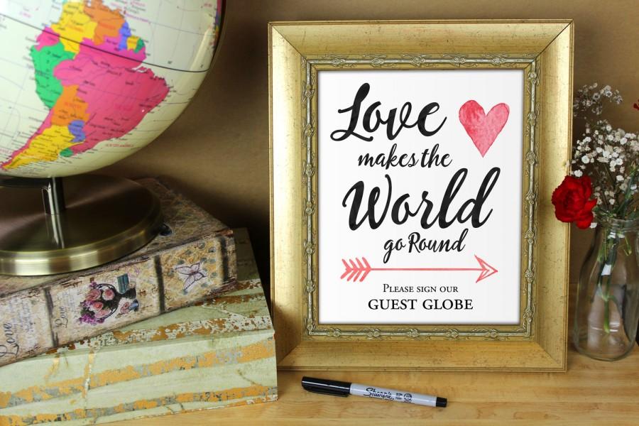 زفاف - Love makes the world go round please sign our guest globe - Printable 8x10 and 4x6