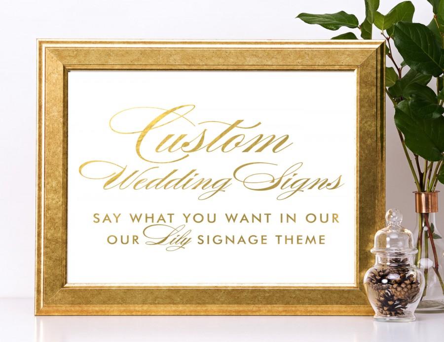 Hochzeit - Custom Wedding Signs in Gold Foil / Wedding Hashtag Signs / Wedding Reception Signs / Guestbook Signs / Cocktails Signs / Lily Theme
