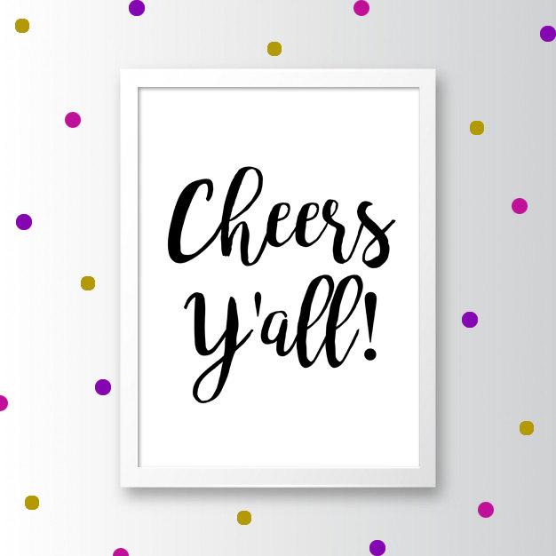 Hochzeit - Printable Wedding Sign Reception Decor Party Decor Cheers Yall Pop Fizz Clink Hey Yall College Student Gift Wedding Bar Sign Printable Sign