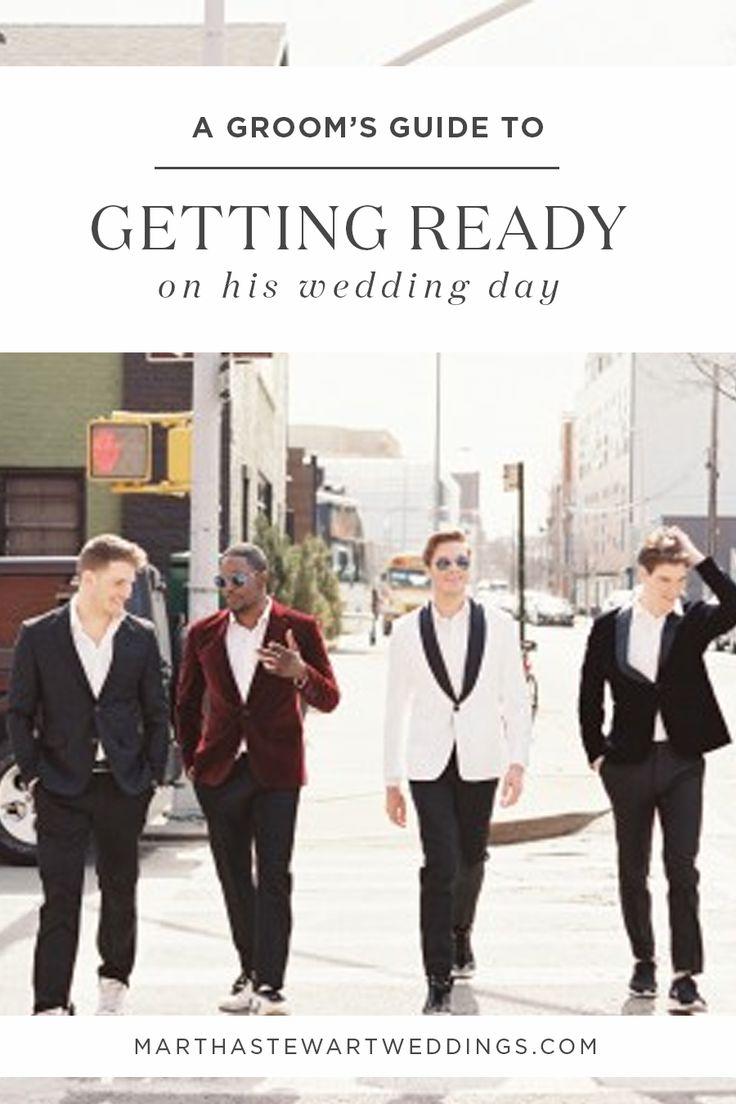Hochzeit - A Groom’s Guide To Getting Ready On His Wedding Day