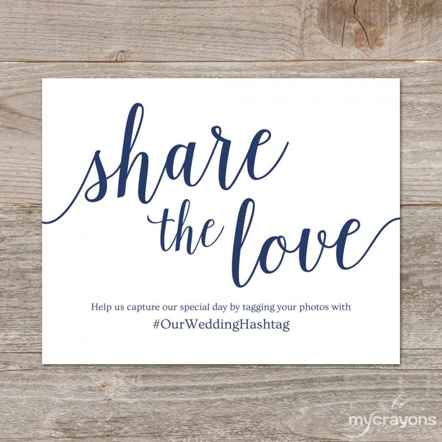 Wedding - Wedding Hashtag Sign Printable // Share the Love Sign, Navy Wedding Decor // Instant Download Wedding Signs