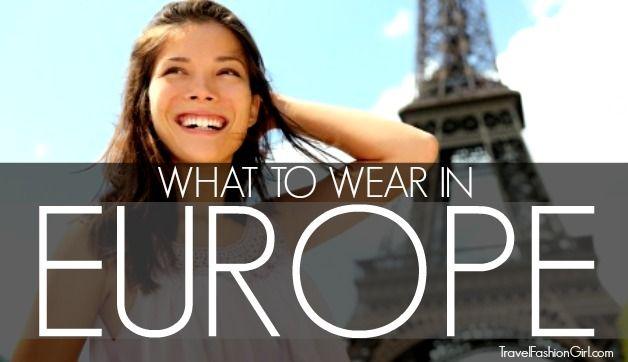 Hochzeit - What To Wear In Europe: Packing Lists For Every Destination!