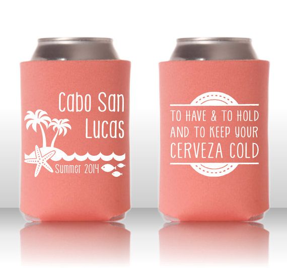 Mariage - To Have & To Hold And To Keep Your Beer/Drink/Cerveza Cold // Tropical Beach Destination Wedding // Custom Wedding Can Coolers Party Favors