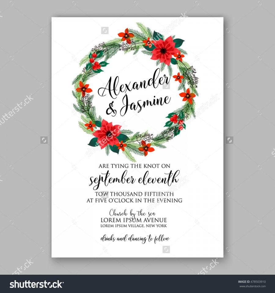 Wedding - Poinsettia Wedding Invitation sample card beautiful winter floral ornament Christmas Party wreath poinsettia, pine branch fir tree, needle, flower bouquet Bridal shower complimentary template wording