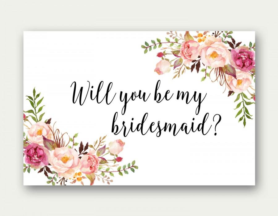 Wedding - Will You Be My Bridesmaid, Printable Bridesmaid Card, Bridesmaid Proposal Card, Floral Bridesmaid Printable, Floral Bridesmaid Card