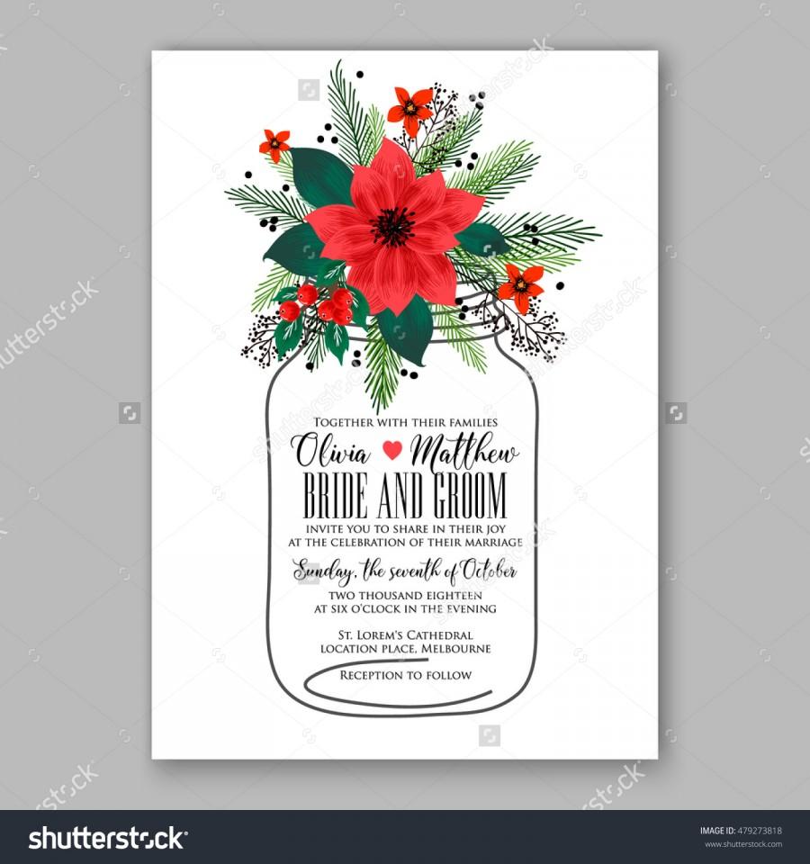 زفاف - Poinsettia Wedding Invitation sample card beautiful winter floral ornament Christmas Party wreath poinsettia, pine branch fir tree, needle, mason jar bouquet Bridal shower ribbon template wording