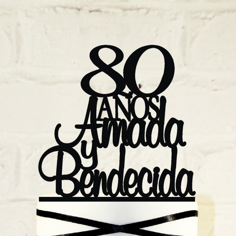 زفاف - 80th Cumpleaños Primero De La Torta - 80 Años Amada Y Bendecida - 80 Aniversario