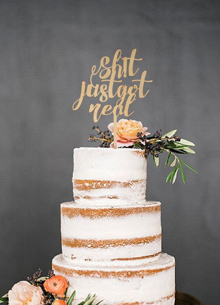 Mariage - Wedding Cake Topper Custom Shit Just Got Real, Glitter Gold, Any Color, personalized topper. cake topper, wedding cake toppers, cake toppers