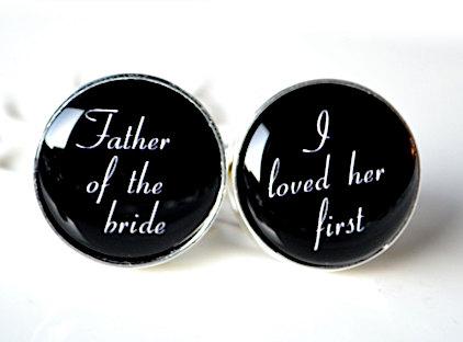 Wedding - The Father of the bride script font - I loved her first cufflinks - Gift for your father
