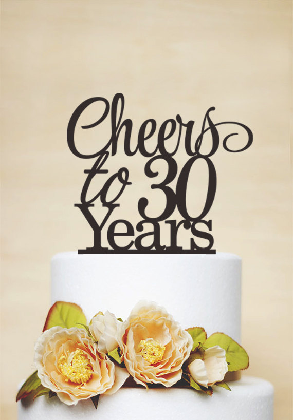 Hochzeit - Anniversary Cake Topper,Cheers to 30 Years,Custom Cake Topper,Birthday Cake Topper - A038