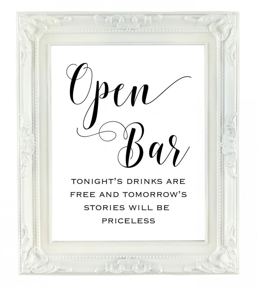 Open Bar Sign Printable Wedding Sign Tomorrow s Stories Will Be Priceless Free Drinks 8x10 