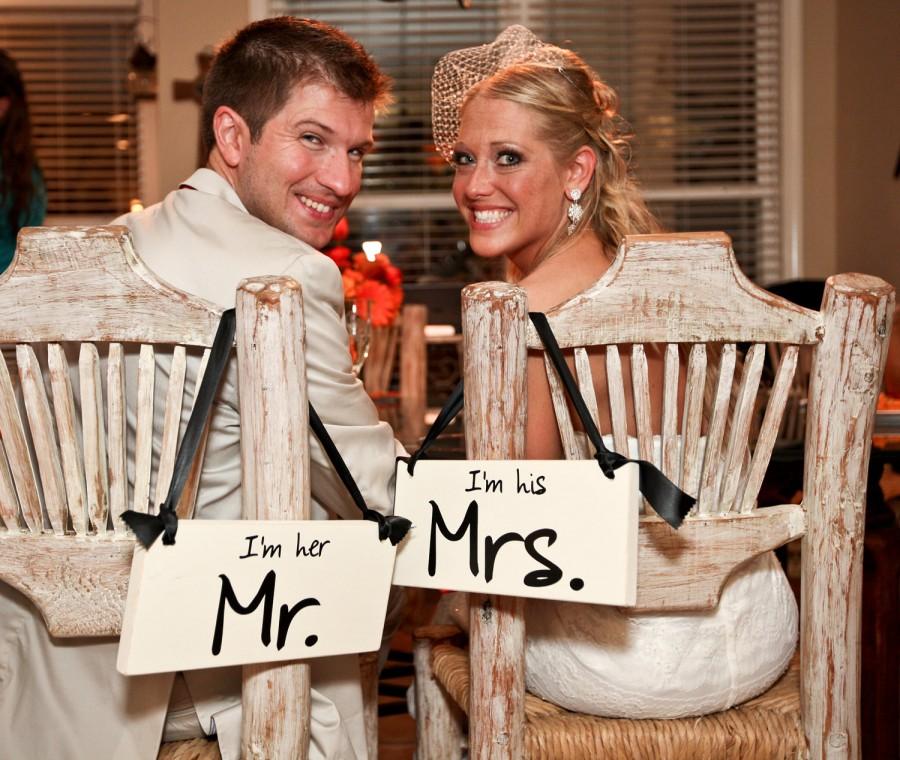Wedding - Wedding Chair Signs, I'm her Mr. & I'm his Mrs. with I Do Me Too on the back. 2-Sided Wedding Seating Signs, Reception, Photo Prop.