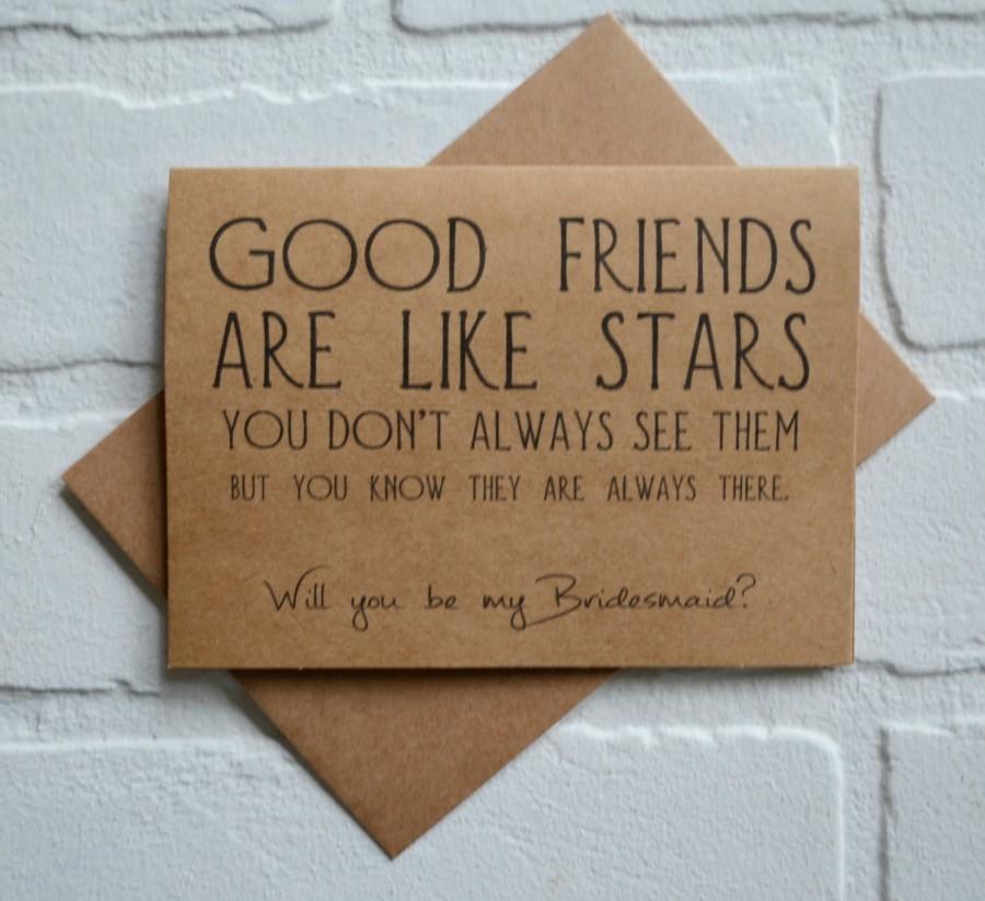Mariage - GOOD FRIENDS are like stars will you be my BRIDESMAID card funny card kraft bridesmaid card bridal party card matron proposal funny wedding