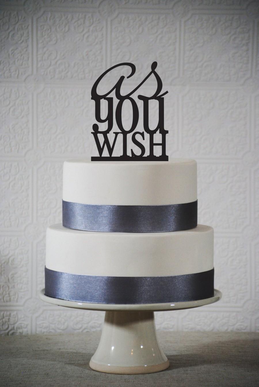 Свадьба - As You Wish Wedding cake topper, Iconic As You Wish Cake Topper- (S056)